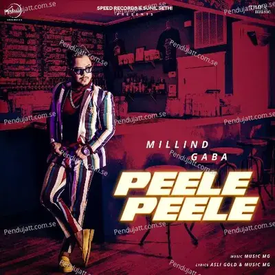 Peele Peele - Millind Gaba album cover 