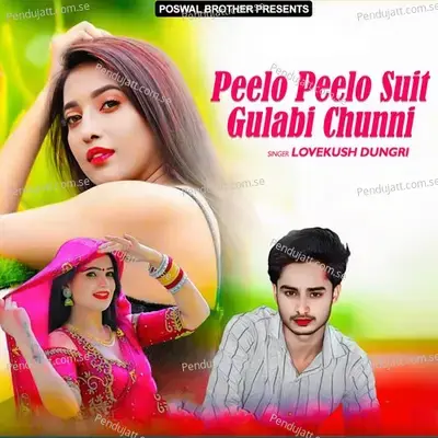 Peelo Peelo Suit Gulabi Chunni - Lovekush Dungri