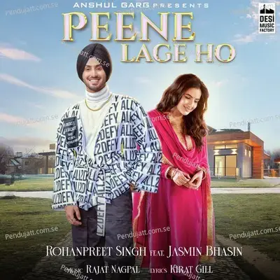 Peene Lage Ho - Rohanpreet Singh album cover 