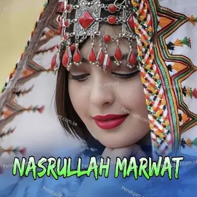 Pa Naseeb Ma Di Ghamona - Nasrullah Marwat album cover 