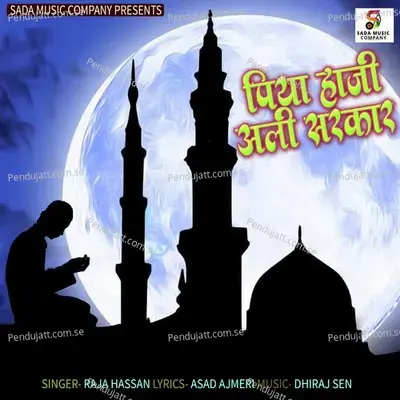 Peeya Hazi Ali Sarkar - Raja Hasan album cover 