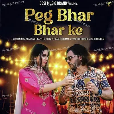 Peg Bhar Bhar Ke - Satveer Mudai album cover 