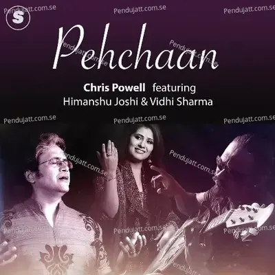 Pehchaan - Chris Powell album cover 