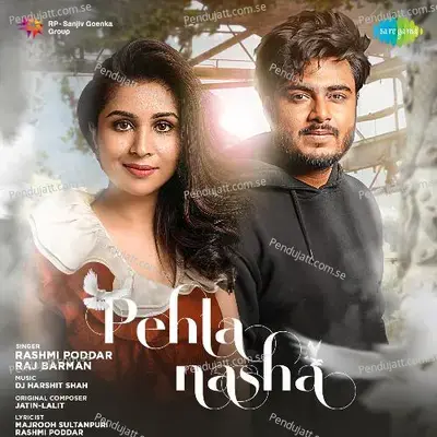 Pehla Nasha - Raj Barman album cover 