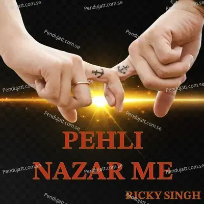 Pehli Nazar Me - Ricky Singh album cover 