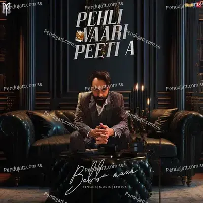Pehli Vaari Peeti A - Babbu Maan album cover 