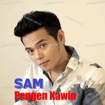 Pengen Kawin - Sam album cover 