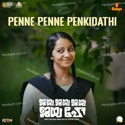 Penne Penne Penkidathi  From  Jaya Jaya Jaya Jaya Hey   - Ankit Menon