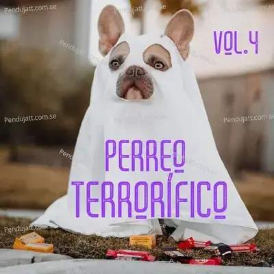 Perreo, Halloween, Lego! Vol. 4 - Various Artists cover album