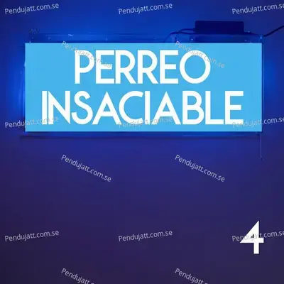 Perreo Insaciable Vol. 4 - Various Artists cover album