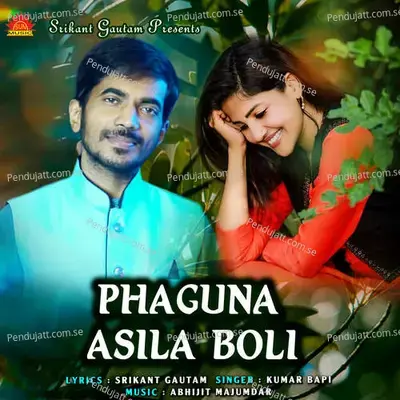 Phaguna Asila Boli - Kumar Bapi album cover 
