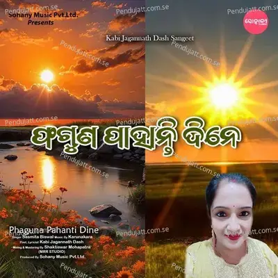 Phaguna Pahanti Dine - Sasmita Biswal album cover 