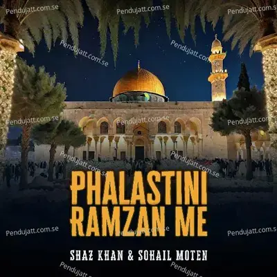 Phalastini Ramzan Me - Shaz Khan album cover 