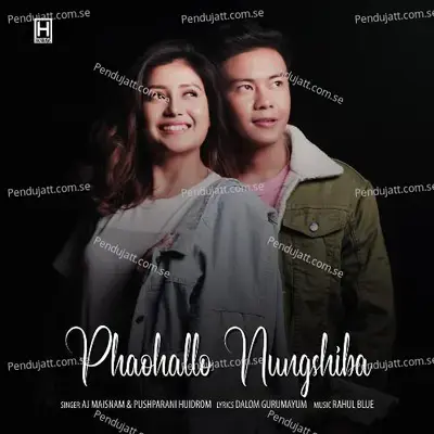 Phaohallo Nungshiba - AJ Maisnam album cover 