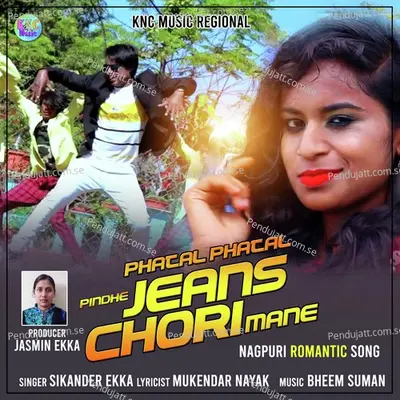 Phatal Phatal Jeans Pindhe Chori Mane - SIKENDER EKKA album cover 