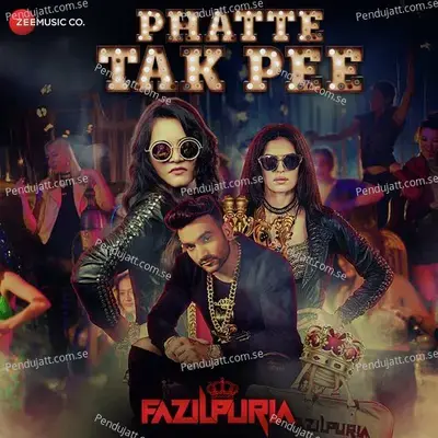 Phatte Tak Pee - Fazilpuria album cover 