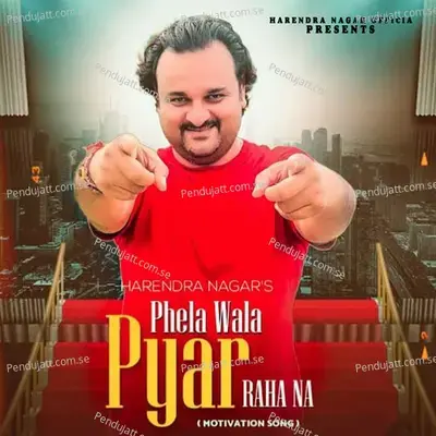 Phela Wala Pyar Raha Na - Harendra Nagar album cover 