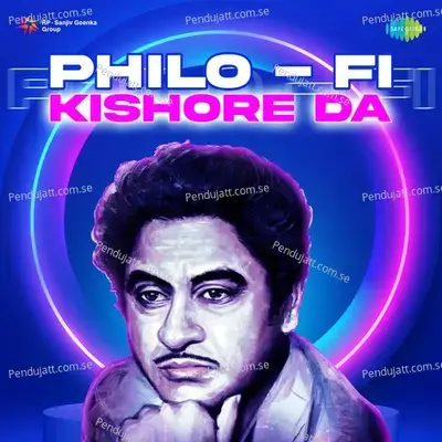 Philo - Fi Kishore Da - Vaibhav Singh Music cover album