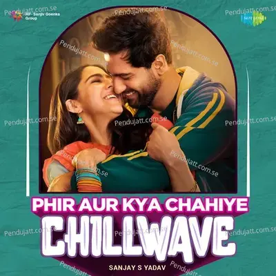 Phir Aur Kya Chahiye X Tu Mile Dil Khile - Mashup mp3 song