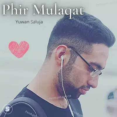 Phir Mulaqat - Aditya Agrahari album cover 