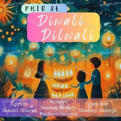 Phir Se Diwali Dilwali - Sandeep Banerji album cover 