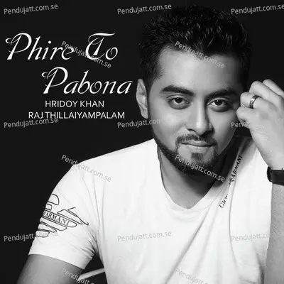 Phire To Pabona - Hridoy Khan album cover 