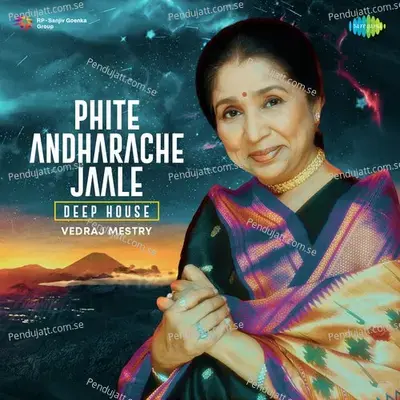 Phite Andharache Jaale - Deep House - Vedraj Mestry album cover 