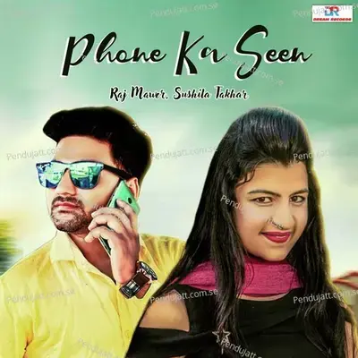 Phone Ka Seen - Raj Mawer album cover 