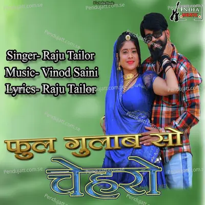 Phool Gulab So Chehro - Raju Tailor album cover 