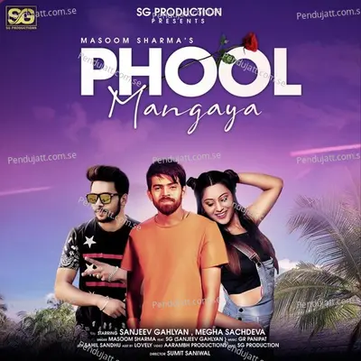 Phool Mangaya - Masoom Sharma album cover 