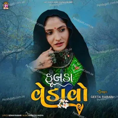 Phoolda Vedavo - Geeta Rabari album cover 
