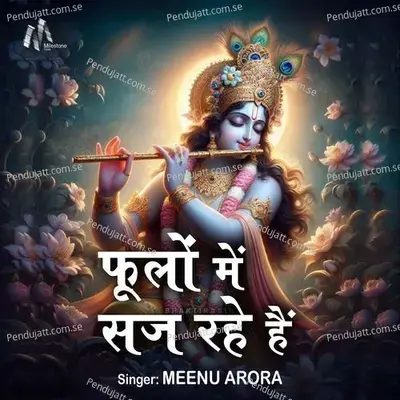 Phoolon Mein Saj Rahi Hain - Meenu Arora album cover 