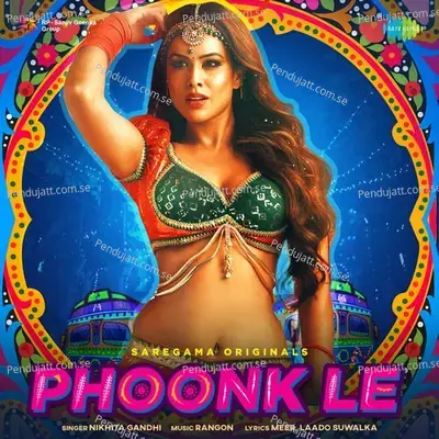 Phoonk Le - Nikhita Gandhi album cover 