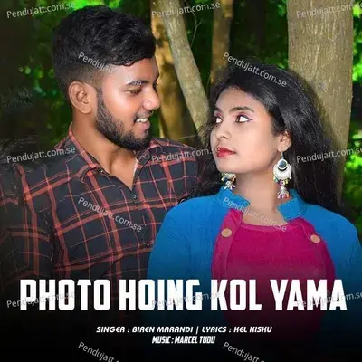 Photo Hoing Kol Yama - Biren Marandi album cover 