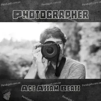 Photographer - Ace Assam Beats album cover 