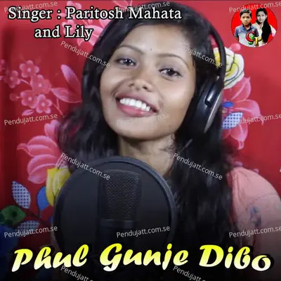 Phul Gunje Dibo - Paritosh Mahata album cover 