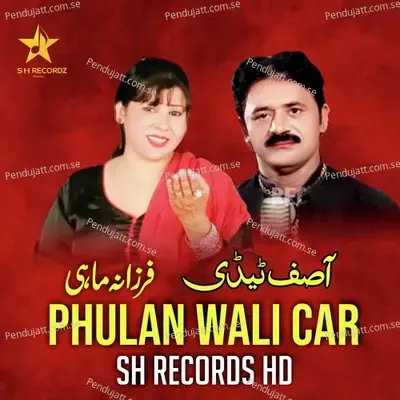 Phulan Wali Car - Asif Tedi album cover 