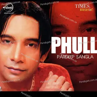 Akhiyan - Pardeep Sangla album cover 