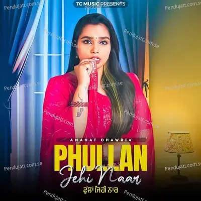 Phullan Jehi Naar - Amanat Chavria album cover 