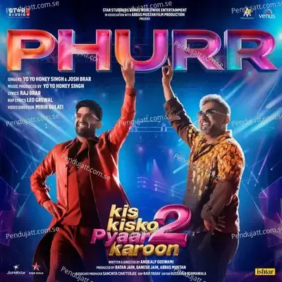Phurr (From The Movie “Kis Kisko Pyaar Karoon 2”)