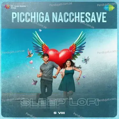 Picchiga Nacchesave - Sleep Lofi - S VIII album cover 