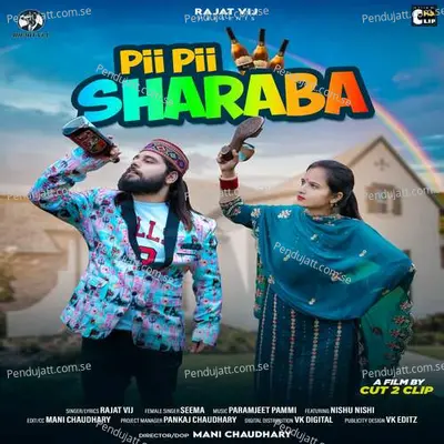 Pii Pii Sharaba - Rajat Vij album cover 