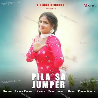 Pila Sa Jumper - Swara Verma