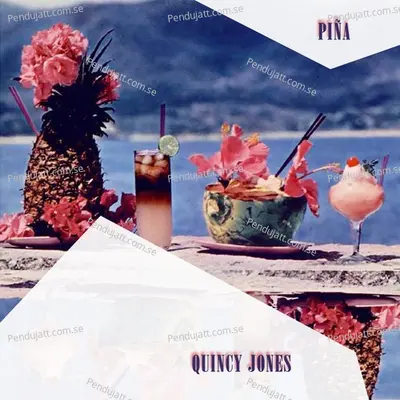 Pina - Quincy Jones cover album