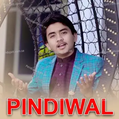 Pindiwal - Ahsan Iqbal album cover 