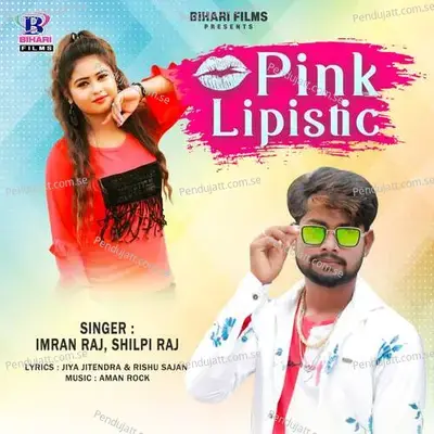 Pink Lipistic - Imran Raj album cover 