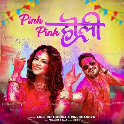 Pink Pink Holi - Anuj Chitlangia album cover 