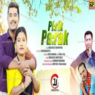 Pirik Parak - Rekha Doley album cover 