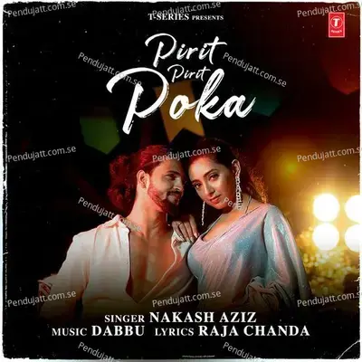 Pirit Pirit Poka - Nakash Aziz album cover 