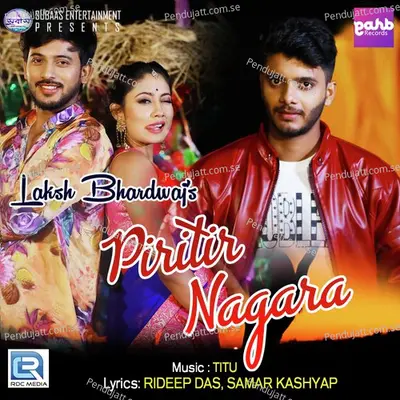 Piritir Nagara - Laksh Bhardwaj album cover 